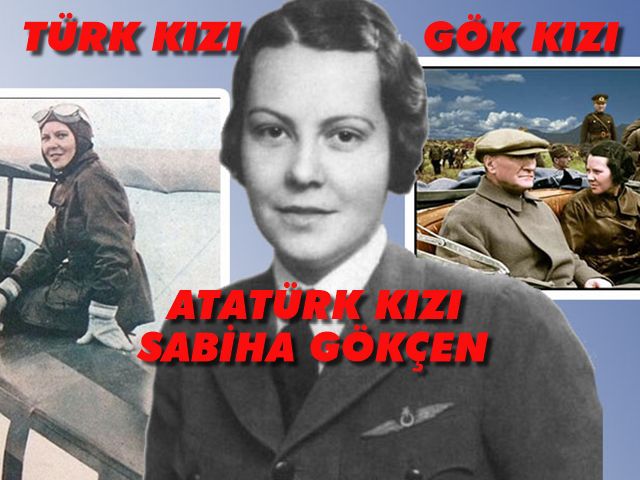 Türk Kızı, Gök Kızı, Atatürk Kızı; Sabiha Gökçen